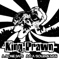 Done Days - Single - King Prawn Done Days - Single - King Prawn