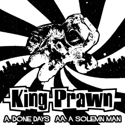 Done Days - Single - King Prawn