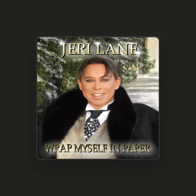 Listen to Jeri Lane, watch music videos, read bio, see tour dates & more!