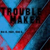 Troublemaker (feat. Ken C.) - Single