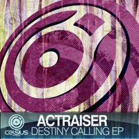 Destiny Calling - EP - Actraiser