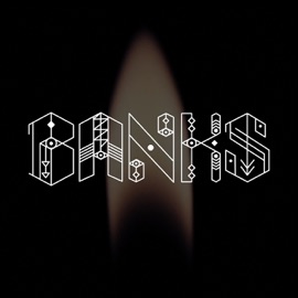 Before I Ever Met You BANKS