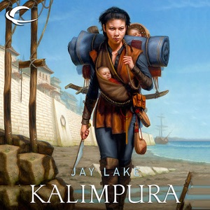 Kalimpura: Green Universe, Book 3 (Unabridged)