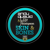 Skin & Bones - EP - Andy Duguid & Julie Thompson