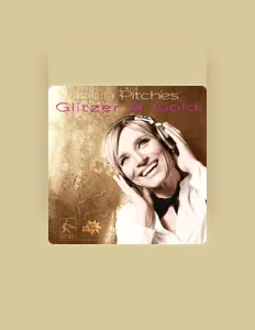 收听 Ellen Pitches、观看音乐视频、阅读小传、查看巡演日期等 ！