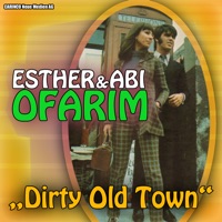 Esther & Abi Ofarim - Dirty Old Town - Esther & Abi Ofarim