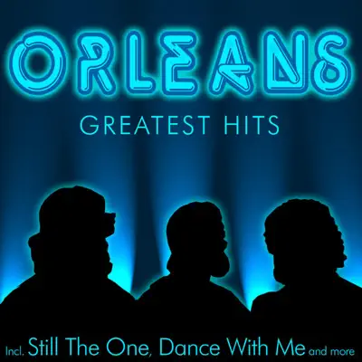 Orleans - Greatest Hits - Orleans