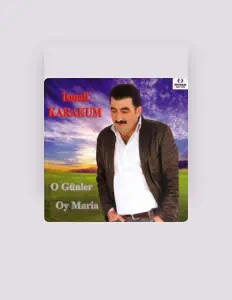 Ακούστε περιεχόμενο από Ismail Karakum, παρακολουθήστε μουσικά βίντεο, διαβάστε το βιογραφικό, δείτε ημερομηνίες περιοδείας, και πολλά ακόμη!