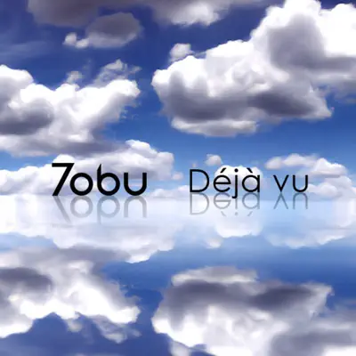 Deja Vu - Single - Tobu