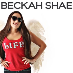 Beckah Shae - Life