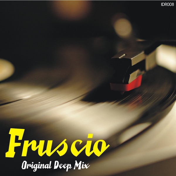 Fruscio (Original Deep Mix) - Single