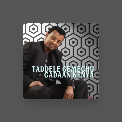 Listen to Taddele Gemechu, watch music videos, read bio, see tour dates & more!