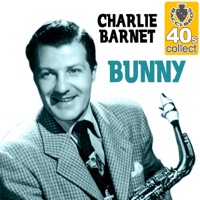 Bunny (Remastered) - Single - Charlie Barnet