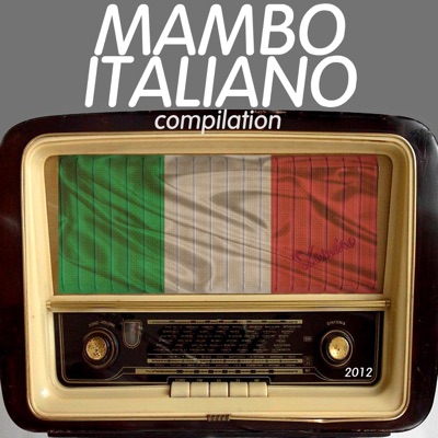 Mambo italiano compilation 2012