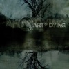 Art of Dying, 2007