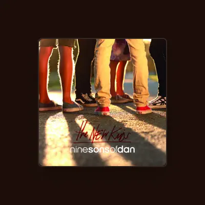 Listen to Nine Sons Of Dan, watch music videos, read bio, see tour dates & more!