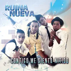 Contigo Me Siento Nitido - Single - Ruina Nueva Contigo Me Siento Nitido - Single - Ruina Nueva