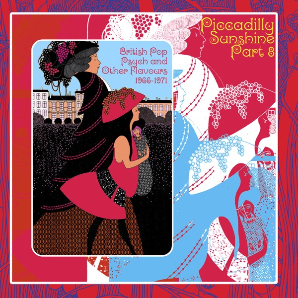 Piccadilly Sunshine, Pt. 8 - British Pop Psych and Other Flavours 1966-1971 (Remastered)