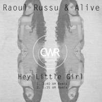 Hey Little Girl - Single - Raoul Russu & Alive