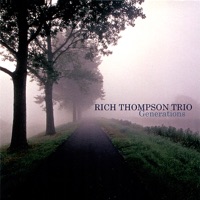 Rich Thompson Trio - Song Without Words