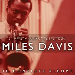 Classic Albums Collection - Miles Davis