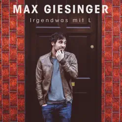 Irgendwas mit L - Single - Max Giesinger