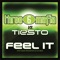 Feel It (Three 6 Mafia vs. Tiesto) [with Sean Kingston & Flo Rida] - Single