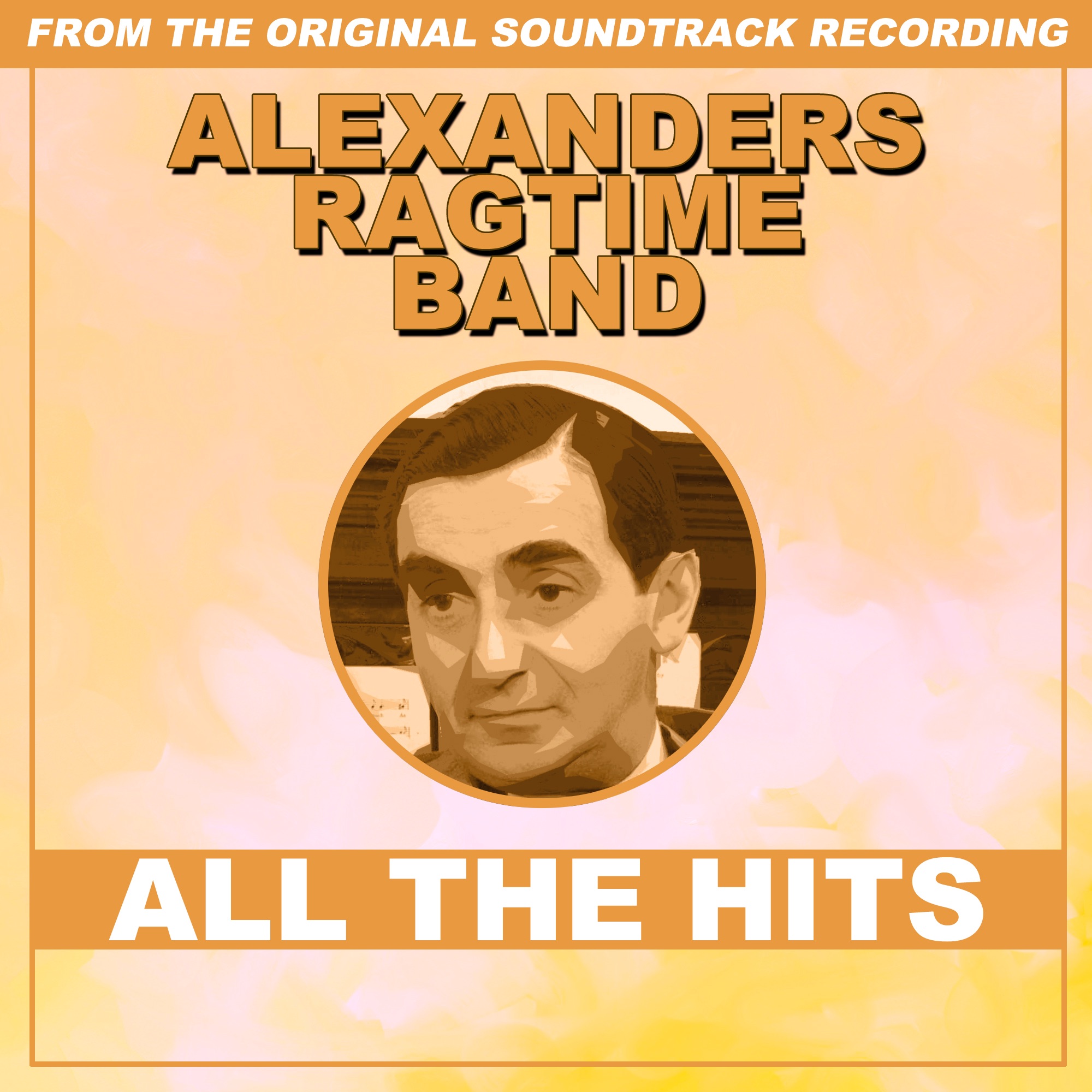 Alexanders Ragtime Band - All the Hits