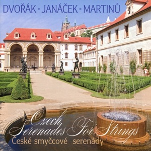 Czech Serenades for Strings - České smyčcové serenády