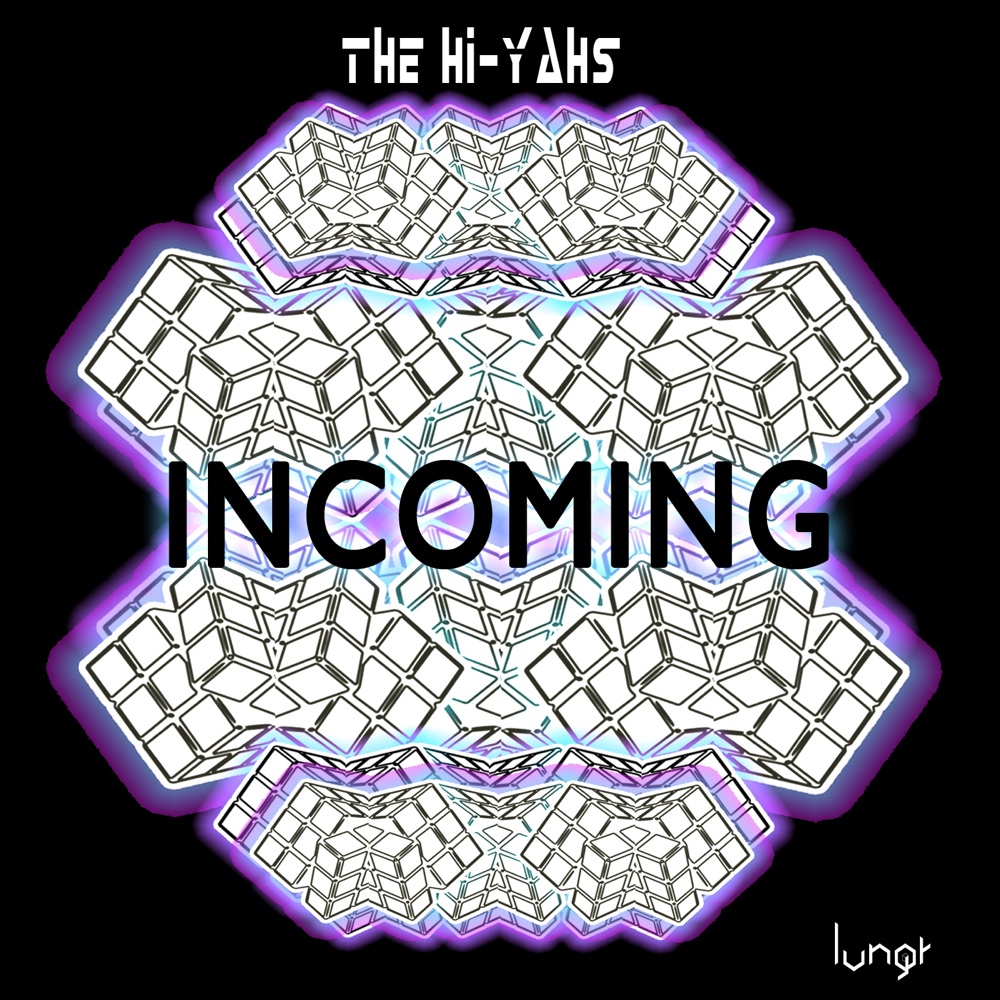 Обложка альбома «INCOMING - Single» — The Hi-Yahs