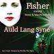Auld Lang Syne Fisher meets Stone MacPicardster EP