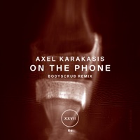 On the Phone - EP - Axel Karakasis