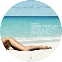 Believe in Love - Martin Greenland