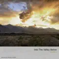 Into the Valley Below