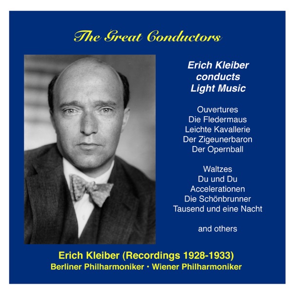 The Great Conductors: Erich Kleiber, Vol. 2 (Recorded 1928-1933)