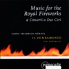 Paul Dombrecht & Il Fondamento - Music for the Royal Fireworks, HWV 351: Bourrée