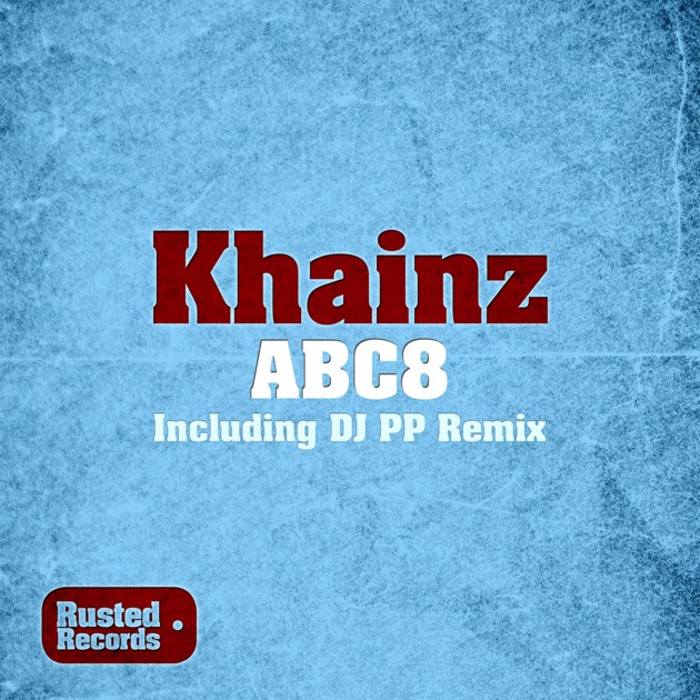 ABC8 - Single - Album by Khainz - Apple Music