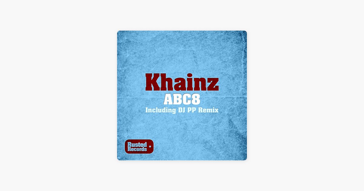 ABC8 - Single - Album by Khainz - Apple Music