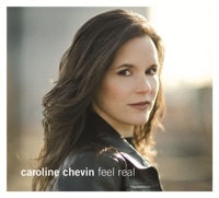 Feel Real - Caroline Chevin