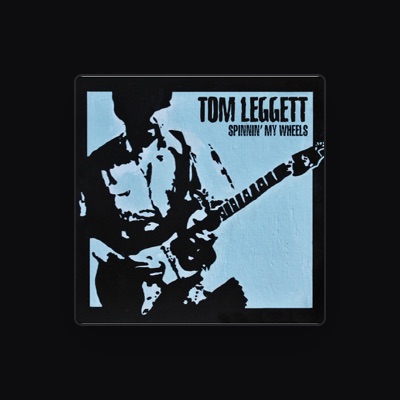 Listen to Tom Leggett, watch music videos, read bio, see tour dates & more!