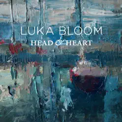 Head & Heart - Luka Bloom Head & Heart - Luka Bloom