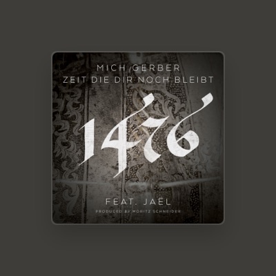 Listen to Mich Gerber feat. Jaël, watch music videos, read bio, see tour dates & more!