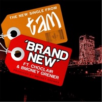 Brand New (feat. Choclair & Bmoney Grenier) - Single - Tam