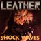 All Your Neon - Leather lyrics
