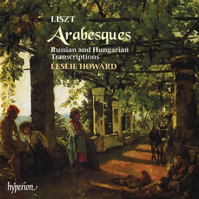 Liszt: The Complete Music for Solo Piano, Vol. 35 – Arabesques