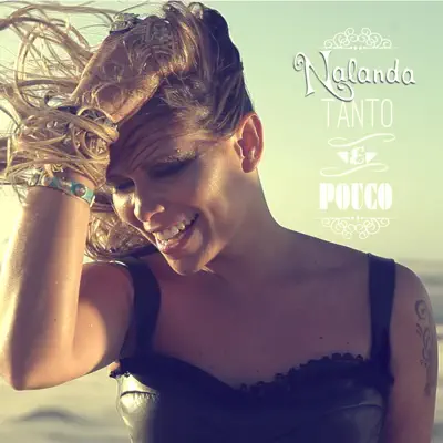 Tanto e Pouco - Single - Nalanda