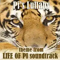 Life of Pi: Pi's Lullaby (Theme from "Life of Pi" / "L'Odyssée de Pi" / "La vita di Pi" Soundtrack) — Double Zero
