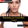 Running Music - Vocal Hitz, Vol.3 (180 BPM) - EP - BeatRunning