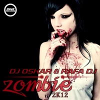 Zombie - Single - DJ Oskar & Rafa DJ