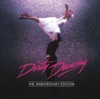 Dirty Dancing - The Anniversary Edition (Original Motion Picture Soundtrack) [Remastered] artwork